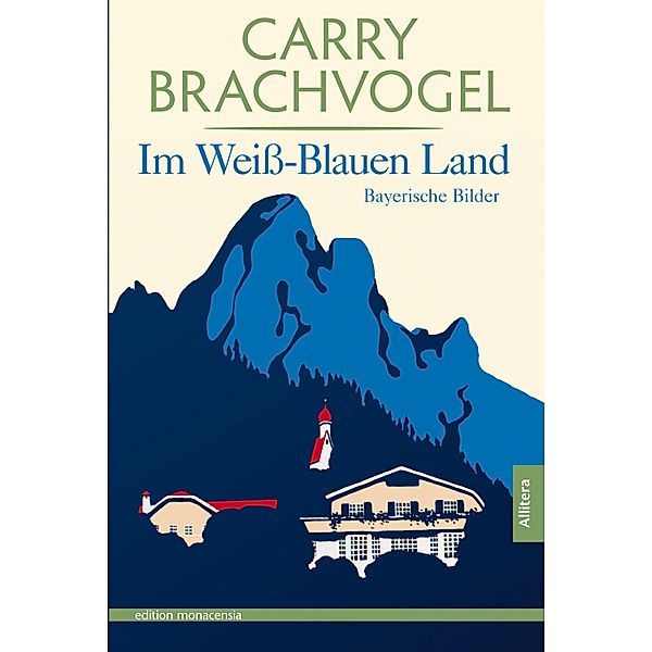 Im Weiß-Blauen Land, Carry Brachvogel