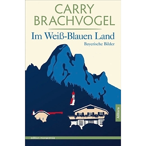 Im Weiss-Blauen Land, Carry Brachvogel