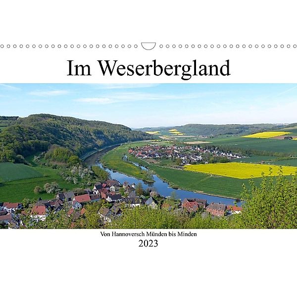 Im Weserbergland - Von Hannoversch Münden bis Minden (Wandkalender 2023 DIN A3 quer), Happyroger