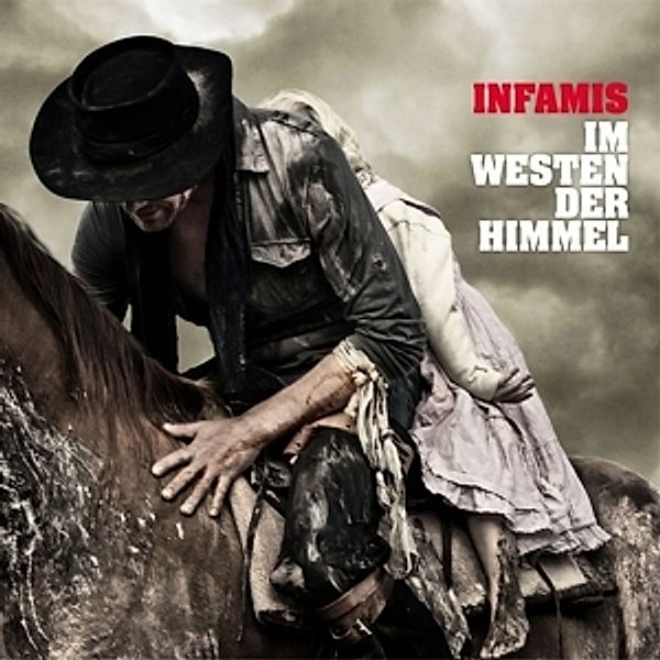 Im Westen Der Himmel (Vinyl), Infamis