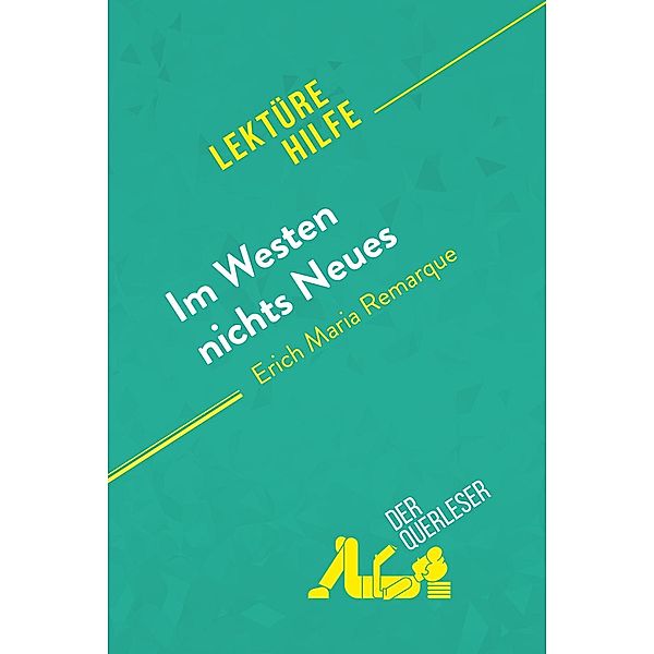 Im Westen nichts Neues von Erich Maria Remarque (Lektürehilfe), Elena Pinaud, Delphine Le Bras