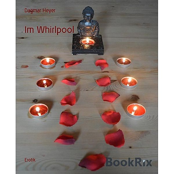 Im Whirlpool, Dagmar Heyer