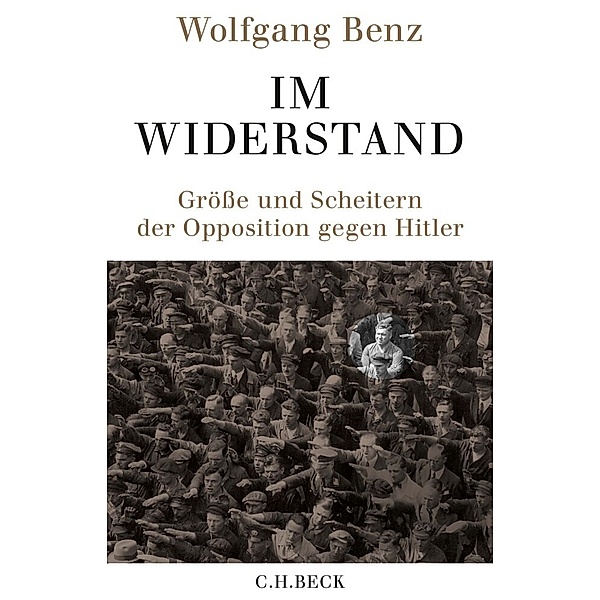 Im Widerstand, Wolfgang Benz