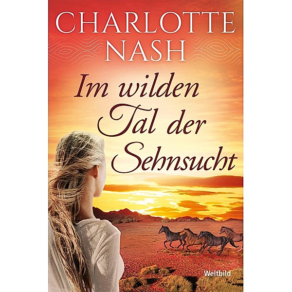 Im wilden Tal der Sehnsucht, Charlotte Nash