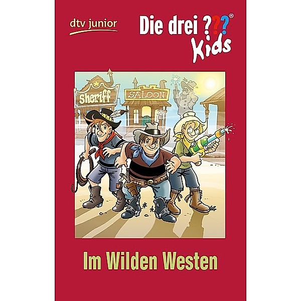 Im Wilden Westen / Die drei Fragezeichen-Kids Bd.35, Ulf Blanck