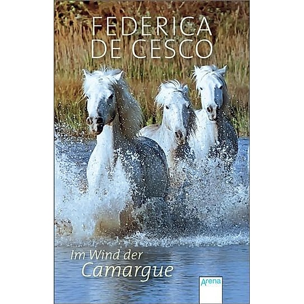 Im Wind der Camargue, Federica De Cesco