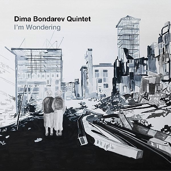 I'M Wondering, Dima Quintet Bondarev