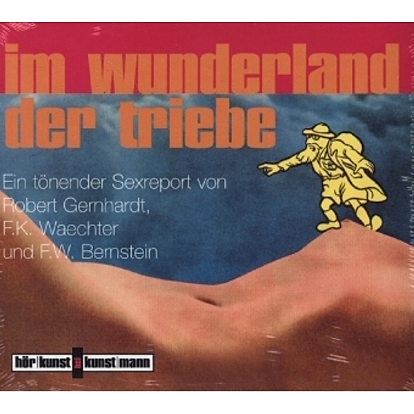 Im Wunderland der Triebe, 1 Audio-CD, Robert Gernhardt