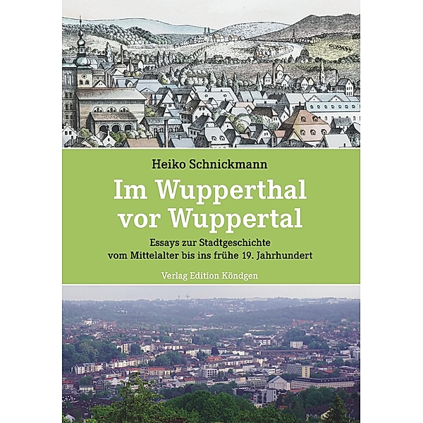Im Wupperthal vor Wuppertal, Heiko Schnickmann