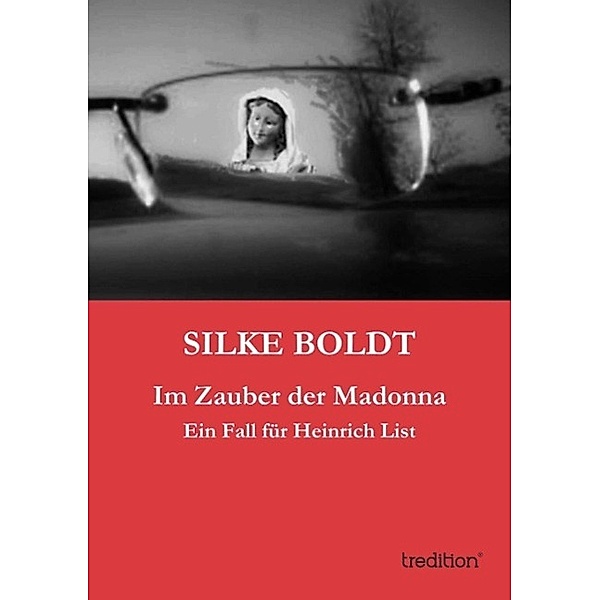Im Zauber der Madonna / tredition, Silke Boldt