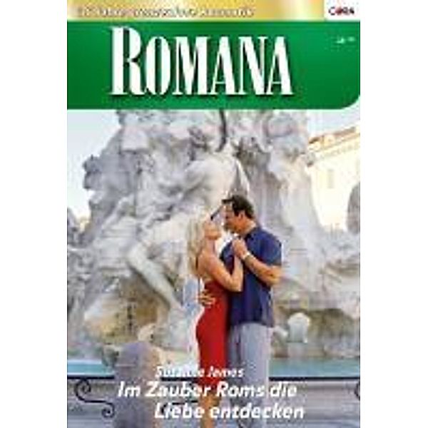 Im Zauber Roms die Liebe entdecken / Romana Romane Bd.1817, Susanne James