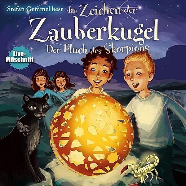 Im Zeichen der Zauberkugel - 2 - Der Fluch des Skorpions, Stefan Gemmel