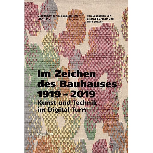 Im Zeichen des Bauhauses 1919-2019, Siegfried Gronert, Thilo Schwer