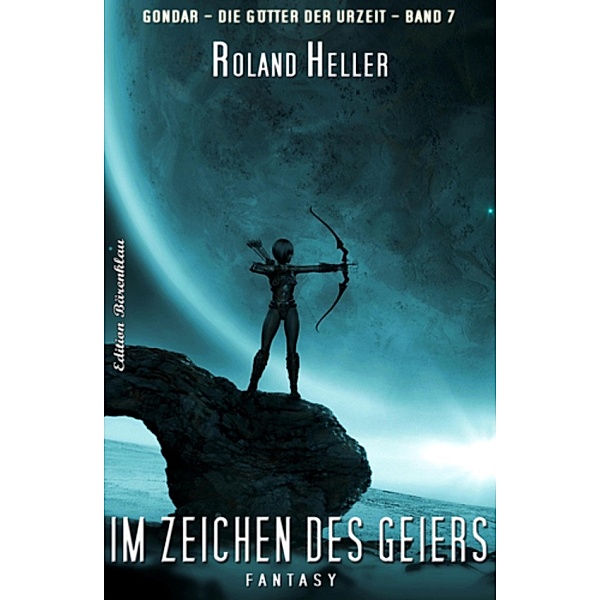 Im Zeichen des Geiers, Roland Heller
