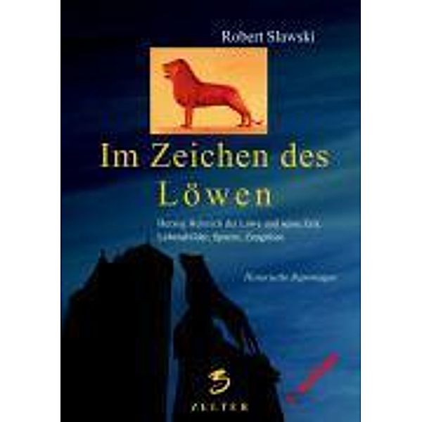 Im Zeichen des Löwen, Robert Slawski