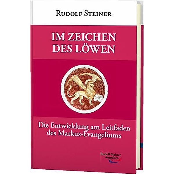 Im Zeichen des Löwen, Rudolf Steiner