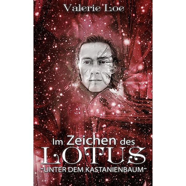 Im Zeichen des Lotus, Valerie Loe