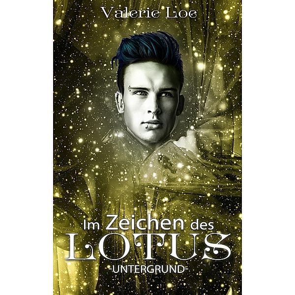 Im Zeichen des Lotus, Valerie Loe