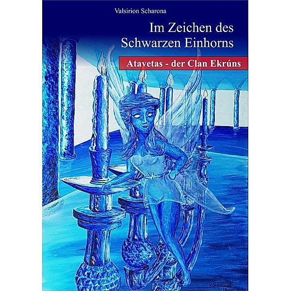 Im Zeichen des Schwarzen Einhorns, Valsirion Scharona