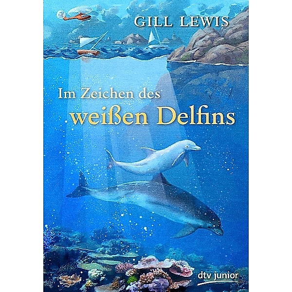 Im Zeichen des weißen Delfins, Gill Lewis