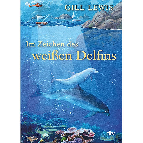 Im Zeichen des weißen Delfins, Gill Lewis