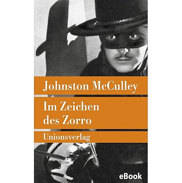 Im Zeichen des Zorro, Johnston McCulley