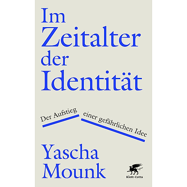 Im Zeitalter der Identität, Yascha Mounk