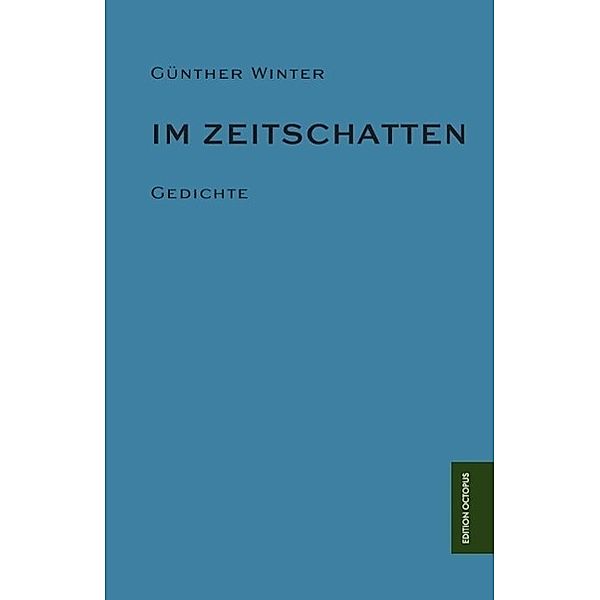 Im Zeitschatten, Günther Winter