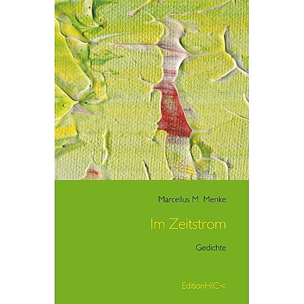 Im Zeitstrom, Marcellus M. Menke