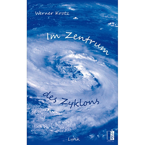 Im Zentrum des Zyklons, Werner Krotz