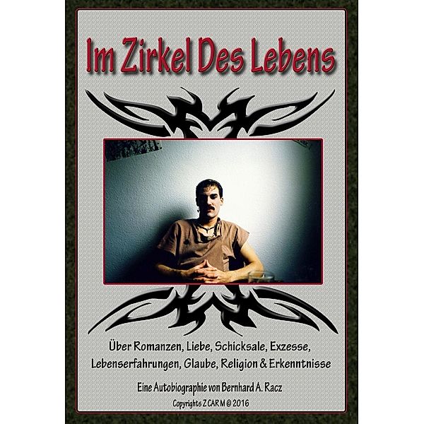 Im Zirkel Des Lebens, Bernhard Racz