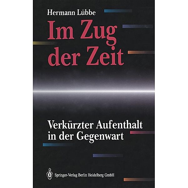 Im Zug der Zeit, Hermann Lübbe