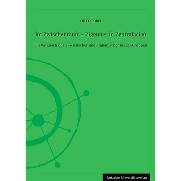 Im Zwischenraum - Zigeuner in Zentralasien, Olaf Günther