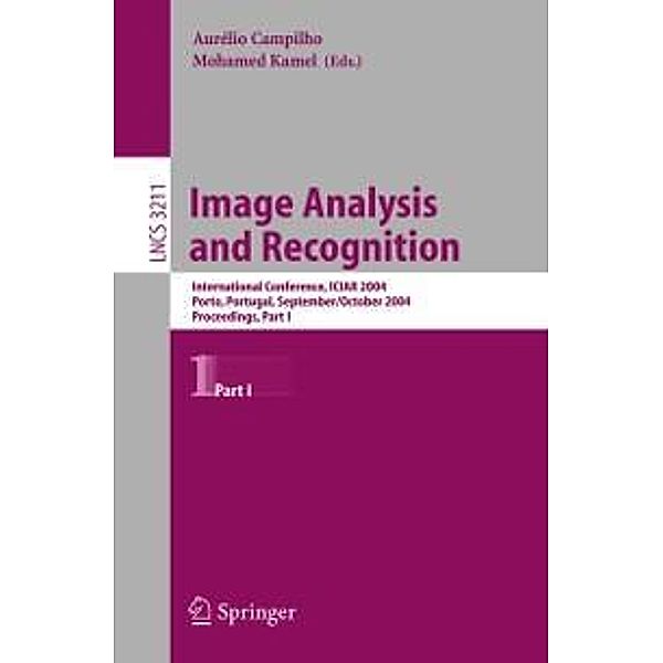 Image Analysis and Recognition / Lecture Notes in Computer Science Bd.3211