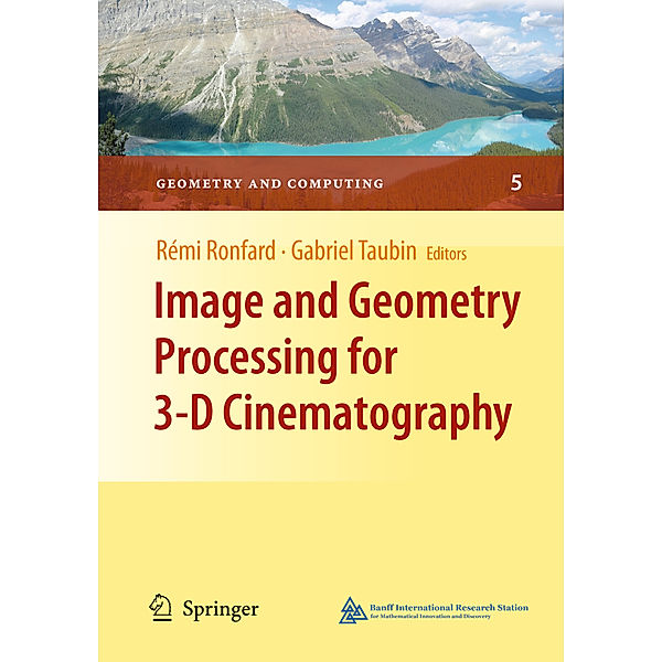 Image and Geometry Processing for 3-D Cinematography