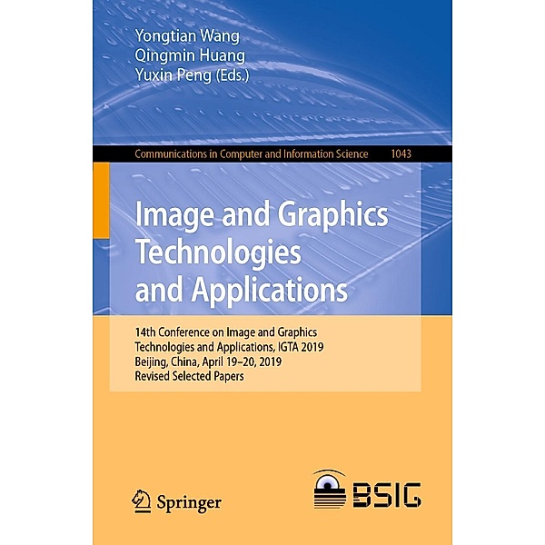 Image and Graphics Technologies and Applications / Communications in Computer and Information Science Bd.1043