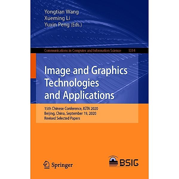 Image and Graphics Technologies and Applications / Communications in Computer and Information Science Bd.1314