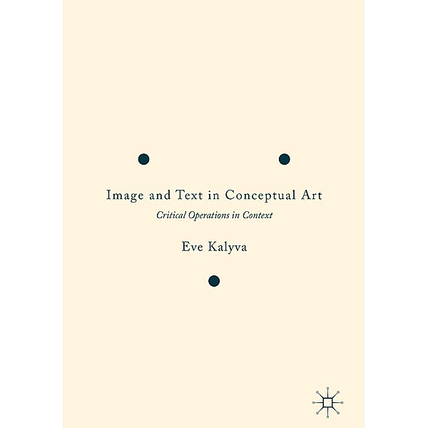 Image and Text in Conceptual Art / Progress in Mathematics, Eve Kalyva