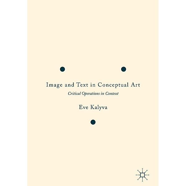 Image and Text in Conceptual Art / Progress in Mathematics, Eve Kalyva
