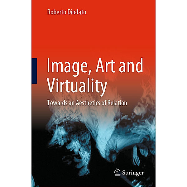 Image, Art and Virtuality, Roberto Diodato