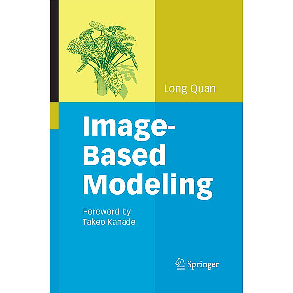 Image-Based Modeling, Long Quan