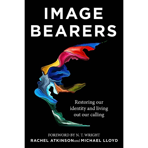 Image Bearers, Rachel Atkinson, Michael Lloyd