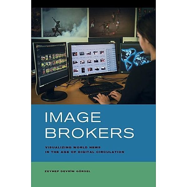 Image Brokers, Zeynep Devrim Gursel