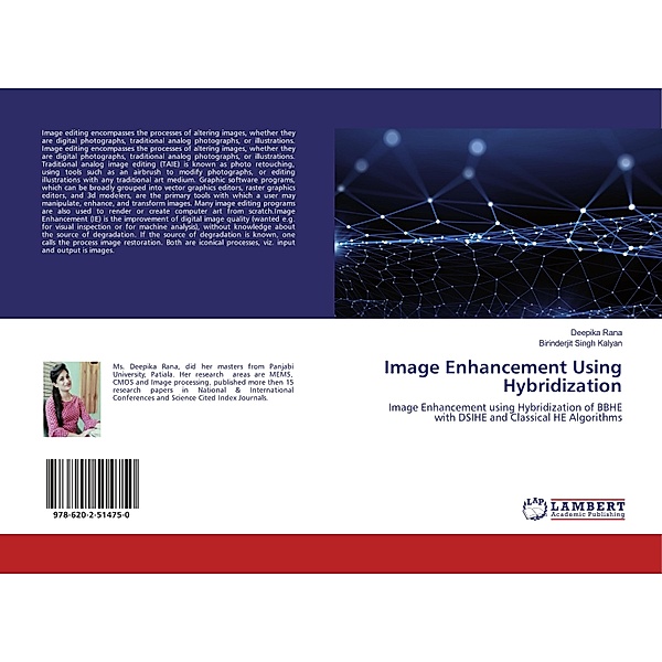 Image Enhancement Using Hybridization, Deepika Rana, Birinderjit Singh Kalyan