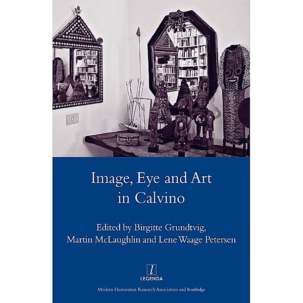 Image, Eye and Art in Calvino, Birgitte Grundtvig