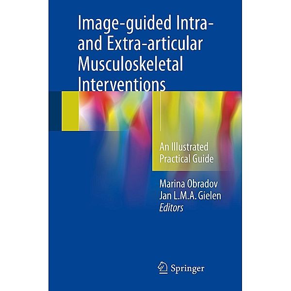 Image-guided Intra- and Extra-articular Musculoskeletal Interventions