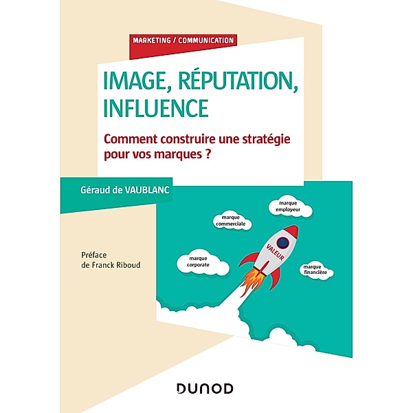 Image, influence et réputation / Marketing/Communication, Géraud de Vaublanc