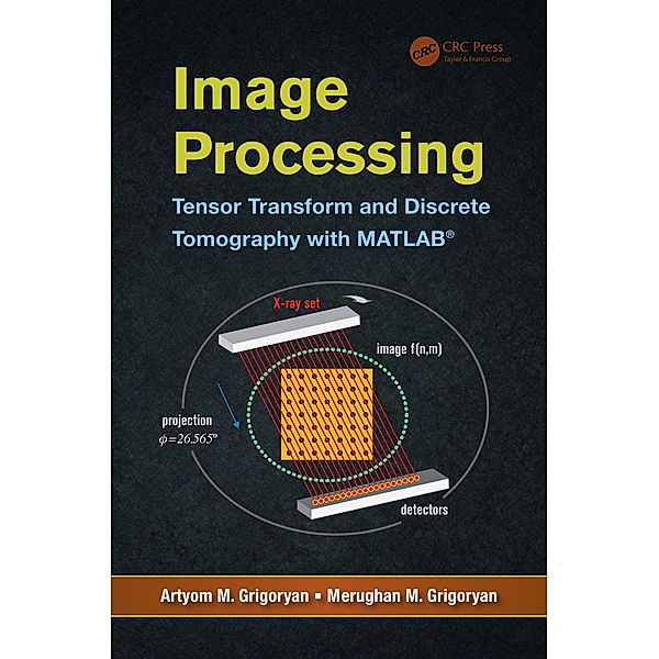 Image Processing, Artyom M. Grigoryan, Merughan M. Grigoryan