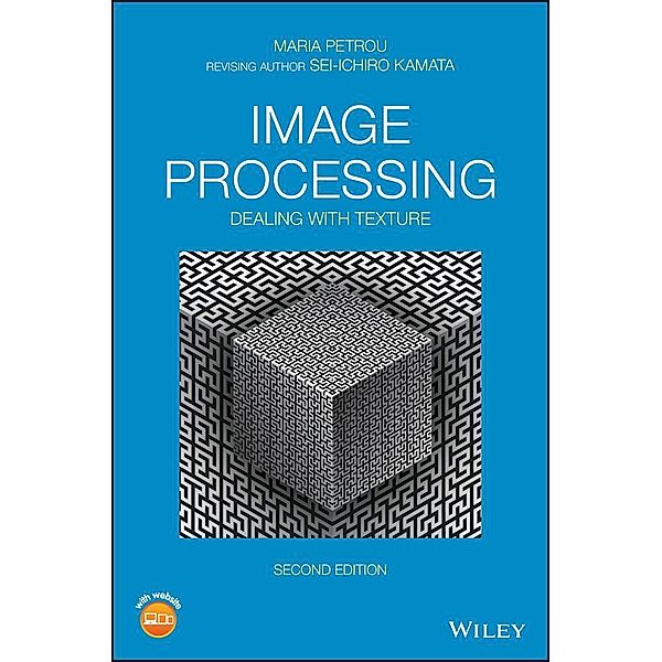 Image Processing, Maria M. P. Petrou, Sei-ichiro Kamata