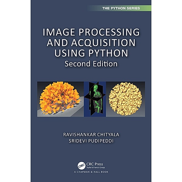 Image Processing and Acquisition using Python, Ravishankar Chityala, Sridevi Pudipeddi